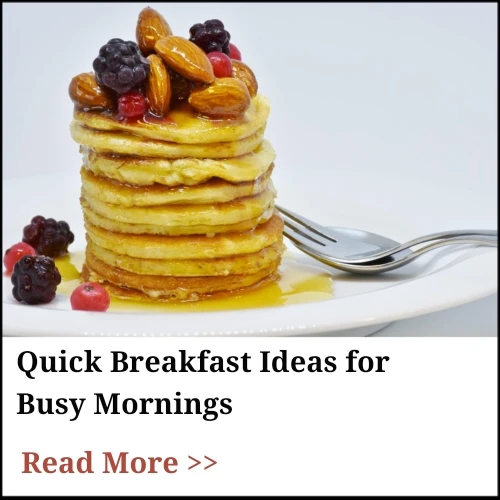 Quick breakfast ideas